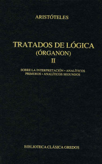 Aristteles; — Tratados de lgica (rganon) II