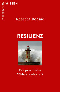 Rebecca Bhme; — Resilienz