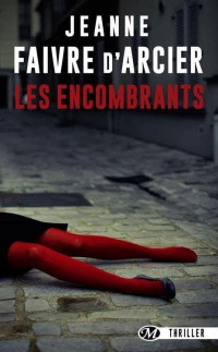 Fabienne Jeanne — Les Encombrants