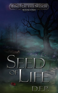 D.E.P. — Seed of Life