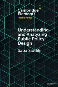 Saba Siddiki — Understanding and Analyzing Public Policy Design