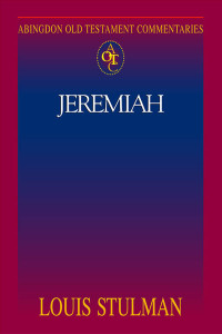 Stulman, Louis; — Abingdon Old Testament Commentaries: Jeremiah