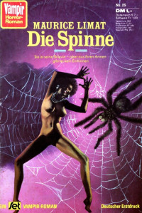 Maurice Limat — 025 - Die Spinne