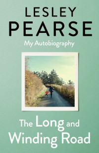 Lesley Pearse — The Long and Winding Road