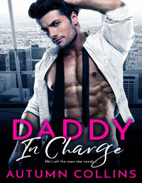 Autumn Collins [Collins, Autumn] — Daddy In Charge