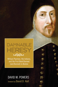 David M. Powers; — Damnable Heresy