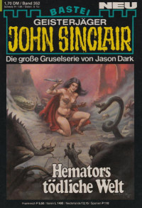 Dark, Jason — [John Sinclair 0352] • Hemators tödliche Welt (4 of 5)