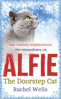 Рейчел Уэллс — Alfie The Doorstep Cat