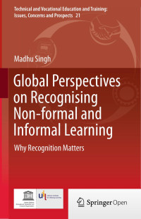 Madhu Singh — Global Perspectives on Recognising Non-formal and Informal Learning