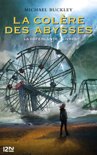 Michael Buckley — La Déferlante - tome 2 : La colère des abysses (Pocket Jeunesse) (French Edition)