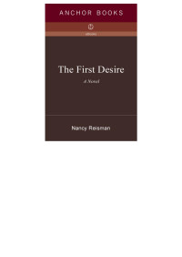 Nancy Reisman — The First Desire: A Novel