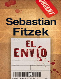 Sebastian Fitzek — El Envío