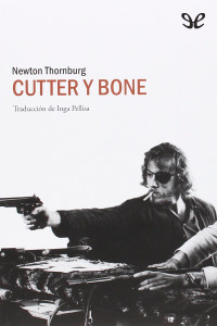 Newton Thornburg [Thornburg, Newton] — Cutter y Bone