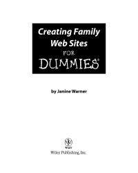 Janine Warner — Creating Family Web Sites For Dummies