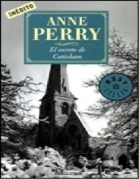 Anne Perry — EL SECRETO DE COTTISHAM