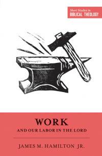 Unknown — Work and Our Labor in the Lord