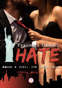 Geraci, Veronica — I Hate (Italian Edition)