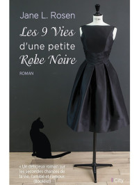 Jane L Rosen — Les neuf vies d'une petite robe noire