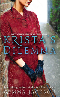 Gemma Jackson — Krista's Dilemma (Krista's War Book 5)