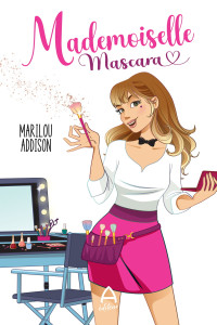 Madison, Marilou — Mademoiselle Mascara