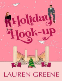 Lauren Greene — Holiday Hook-Up (Greyridge Book 2)