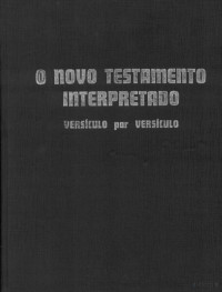 R. N. Champlin — O Novo Testamento Interpretado - Versículo por Versículo