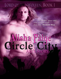 Paige, Alisha — Circle City: Lord of the Wolfen