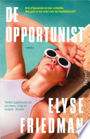Elyse Friedman — De opportunist