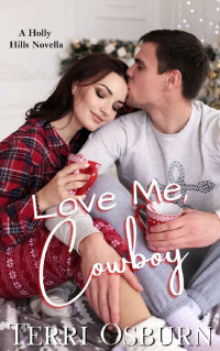 Terri Osburn — Love Me, Cowboy