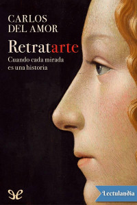 Carlos del Amor — Retratarte: cuando cada mirada es una historia