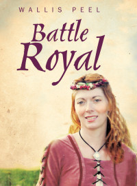 Wallis Peel — Battle Royal