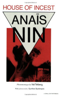 Anaïs Nin — House of Incest