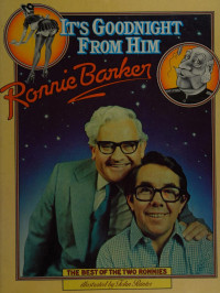 Ronnie Barker — It's Goodnight from Him