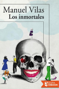 Vilas Manuel [Vilas Manuel] — Los inmortales