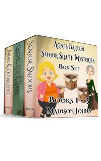 Madison Johns — Agnes Barton Senior Sleuth Mysteries Box Set, cozy mystery (Books 1-3)