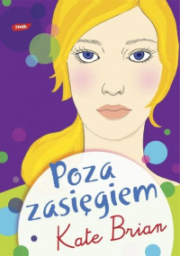 Kate Brian — Poza zasięgiem