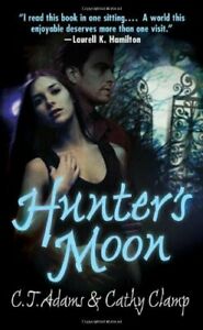 C. T. Adams and Cathy Clamp — Hunter's Moon