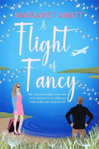 Margaret Amatt — A Flight of Fancy (Scottish Island Escapes Book 6)