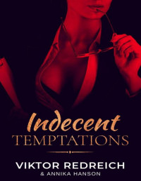 Viktor Redreich & Annika Hanson — Indecent Temptations