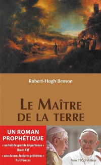 Benson Robert-Hugh — La Maître de la Terre