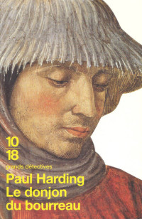 Paul Harding, Paul Doherty — Le donjon du bourreau (Frère Athelstan 2)