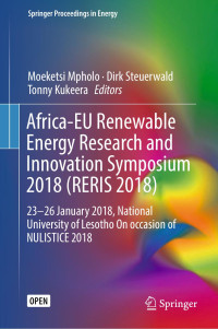 Moeketsi Mpholo & Dirk Steuerwald & Tonny Kukeera — Africa-EU Renewable Energy Research and Innovation Symposium 2018 (RERIS 2018)