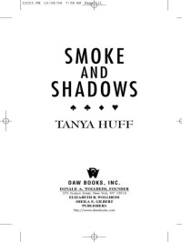 Tanya Huff; — Smoke and Shadows