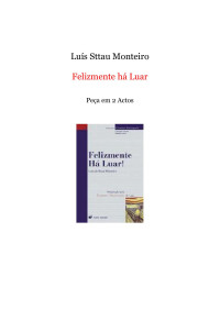 Luís Sttau Monteiro — Felizmente Há Luar