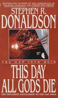 Stephen R. Donaldson — This Day All Gods Die