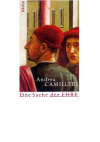 Andrea Camilleri [Camilleri, Andrea] — Eine Sache der Ehre