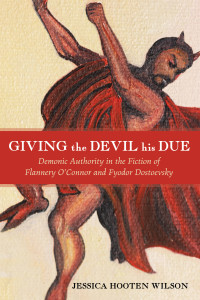 Jessica Hooten Wilson; — Giving the Devil His Due