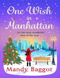 Mandy Baggot — One Wish in Manhattan