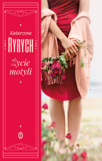 Katarzyna Ryrych — Życie motyli