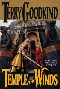 Terry Goodkind [Goodkind, Terry] — Temple of the Winds